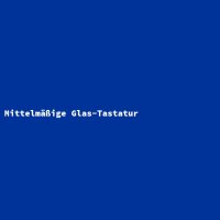 Mittelm&auml;&szlig;ige Glas-Tastatur