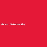 Kleiner Plutonium-Ring