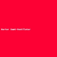 Harter Samt-Ventilator