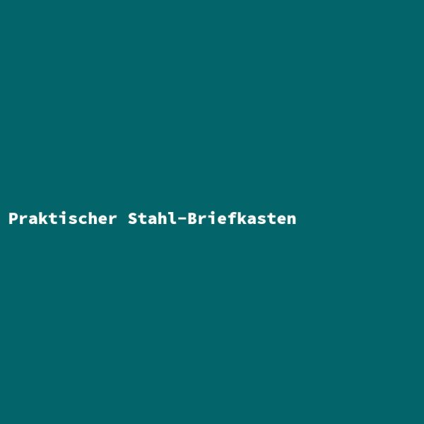 Praktischer Stahl-Briefkasten