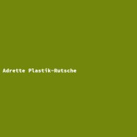 Adrette Plastik-Rutsche
